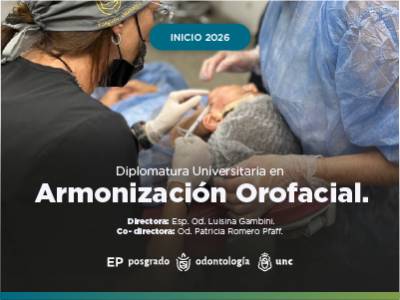 Diplomatura Universitaria de Estudios Avanzados en Armonización Orofacial. Cohorte 2026.